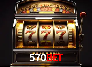 570bet Plataforma - Certificada MGA desde 2015
